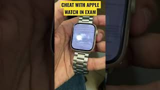 cheat in exam with apple watch #apple #applewatch #fun #technology