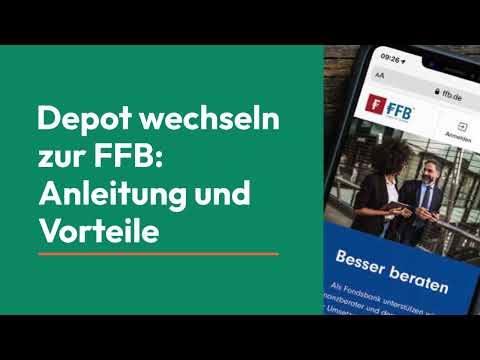 FFB Depot wechseln: Anleitung, Vorteile & Kosten