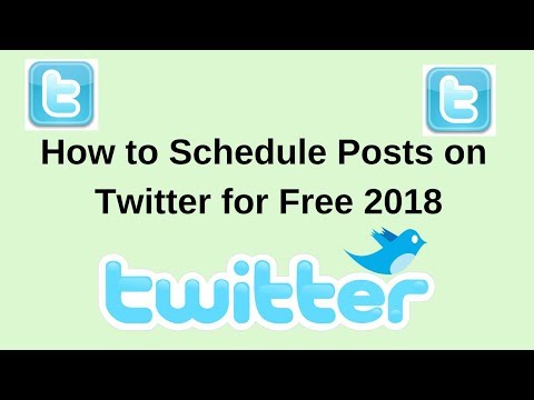 How to schedule posts on twitter for free 2018