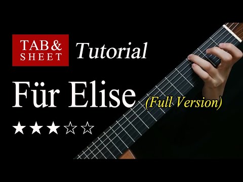 Für Elise (Full Version) - Guitar Lesson + TAB