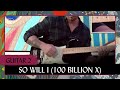 So Will I (100 Billion X) | Guitar 2 Tutorial