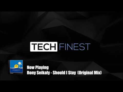 Rony Seikaly - Should I Stay  (Original Mix)
