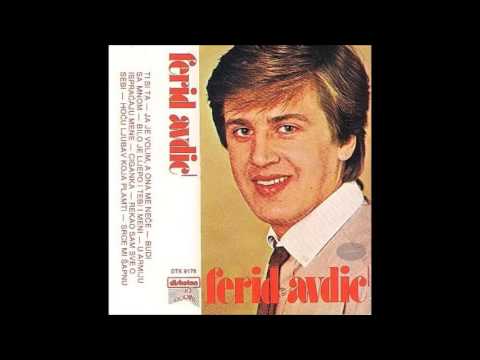 Ferid Avdic - Rekao sam sve o sebi - (Audio 1983)