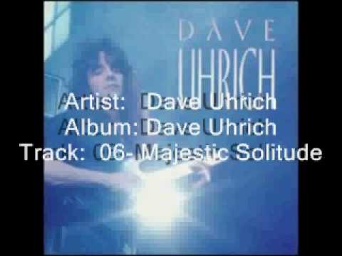 Dave Uhrich - Majestic Solitude