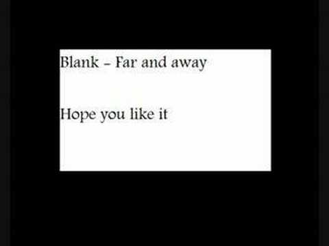 Blank - Far and Away