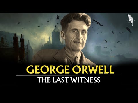 George Orwell - The Last Witness