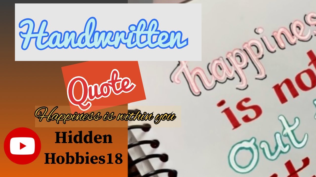 Hand lettering tutorial : How to write inspirational quote | Happiness is within you | Calligraphy 