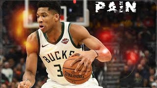Giannis Antetokumpo Mix 2019 “Pain” MVP