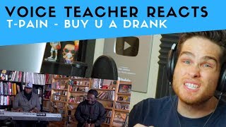 Voice Teacher Reacts to T-Pain - Buy U A Drank