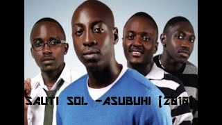 Sauti Sol- ' Asubuhi'.mp4