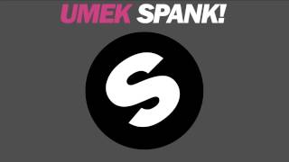 UMEK - Spank! (Original Mix) [Official]