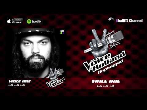 Vince Irie - La La La (Official The Voice Unplugged Audio)