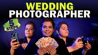 5 Steps to Become Professional WEDDING PHOTOGRAPHER 📸Sharing Experience of 10 years!