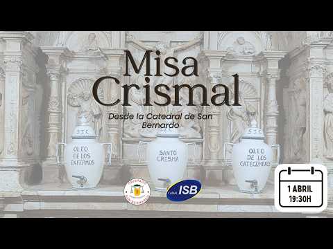 Santa Misa Crismal 2026 | Catedral de San Bernardo