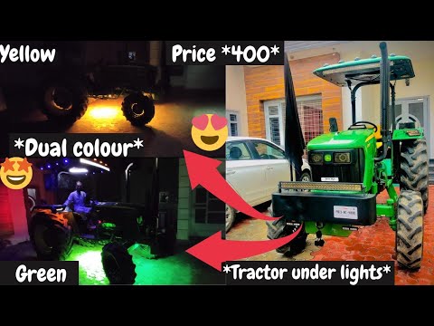 How to install under lights in ][jhon deere][ yellow and green dual colour🖤
