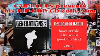 Delinquent Habits - lower eastside (Clicc remix) (1996)