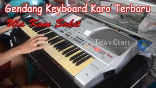 Download lagu GENDANG KEYBOARD KARO TERBARU - ULA KAM SAKIT || LAGU KARO TERBARU CIP. ERSADA SEMBIRING mp3