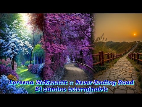 Never - ending Road - Loreena McKennitt