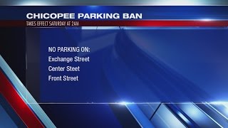 Chicopee parking ban takes effect Saturday morning