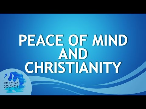 2023-08-06 Peace of Mind and Christianity - Ed Lapiz
