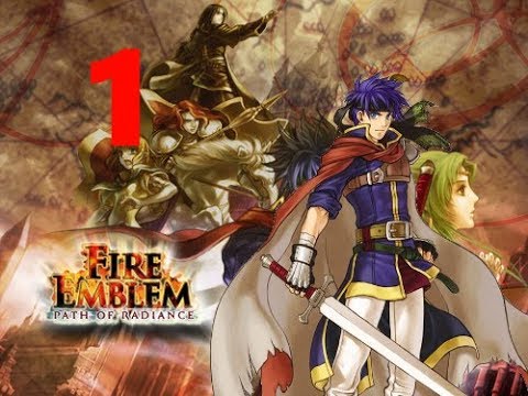 Let's Play Fire Emblem: Path of Radiance I Part 1; Prologue and Ch. 1 I Ike's Beginning