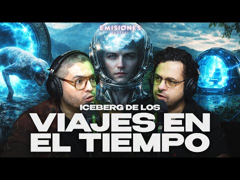 ICEBERG de los VIAJES en el TIEMPO
