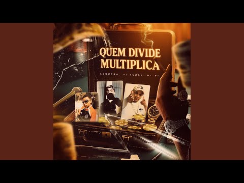 Quem Divide Multiplica