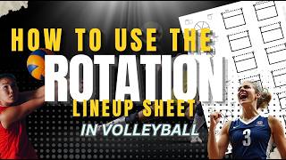 Volleyball Rotation Line up Sheet Explained and how it can help your team