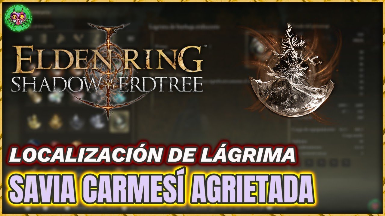 Localización LÁGRIMA de SAVIA CARMESÍ AGRIETADA | Elden Ring: Shadow of the Erdtree