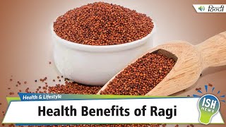 Health Benefits of Ragi