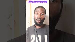 Pare de namorar atoa