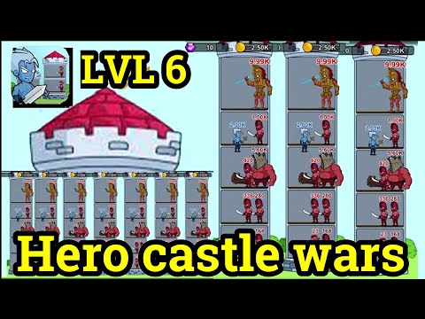 Hero Castle Wars Gameplay Walkthrough (iOS, Android) - YouTube