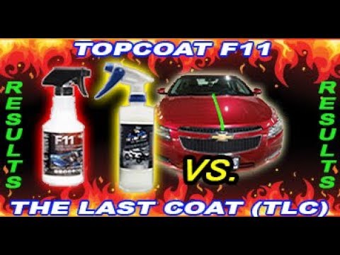 TOPCOAT F11 VS THE LAST COAT [TLC] UPDATE -  RESULTS (1 only lasted 5 DAYS OF RAIN!!)