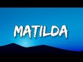 Harry Styles - Matilda (Lyrics) You can let it go You can throw a party full of everyone you know