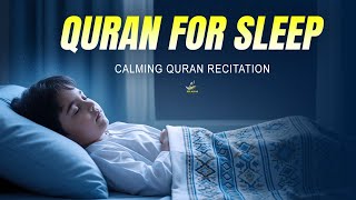 Emotional Quran Recitation For Sleep | Surah Ar-Rahman Surah Yusuf | Relaxing - Holy Quran