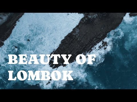 Lombok Coastline | Waves, Cliffs & Beaches | Cinematic Video | Drone 4K
