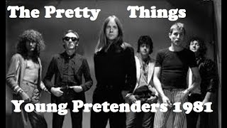 THE PRETTY THINGS - YOUNG PRETENDERS (lost new-wave/power pop album 1981) Phil May &amp; Wally Waller