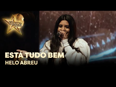 Helo Abreu - Está tudo bem | Gerando Talentos 2022