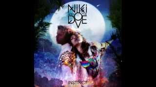 Niki &amp; The Dove - Love To The Test