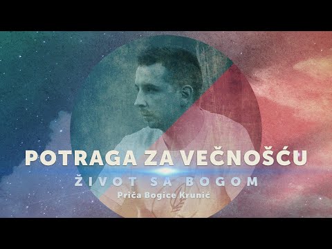 Život sa Bogom S01E12 - Potraga za večnošću