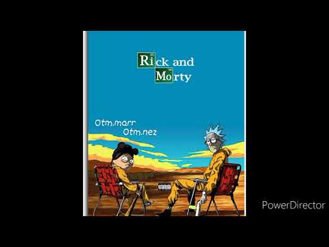 Otm mar x otm nez  "Rick and Morty