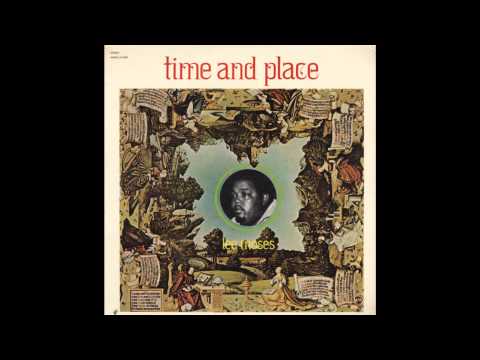 Lee Moses - Time and Place full album