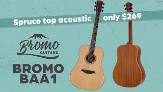 Bromo BAA1 Solid Spruce acoustic guitar