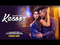 Kasoor - Teaser | Sampreet Dutta | Romantic Video | Official Music Video