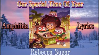 Our Special Time Of Year - Rebecca Sugar | Amphibia | Full Song | (No background noise)
