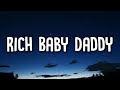 Drake - Rich Baby Daddy (Lyrics) ft. Sexyy Red, SZA 