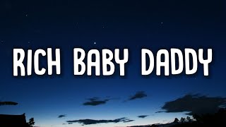 Drake - Rich Baby Daddy (Lyrics) ft. Sexyy Red, SZA &quot;Rich Baby Daddy&quot; [Tiktok Song]