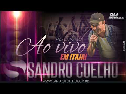 SANDRO COELHO - REPERTÓRIO AO VIVO