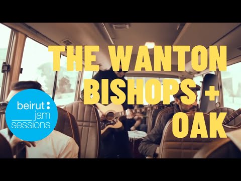 The Wanton Bishops & Oak - On the road again (cover) | Beirut Jam Sessions