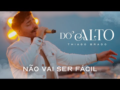 Thiago Brado - Não Vai Ser Fácil (Clipe Oficial)